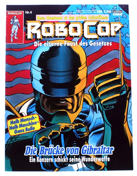 RoboCop - die eiserne Faust des Gesetzes Comic Magazin Nr. 4: Die Brücke von Gibraltar von Bastei